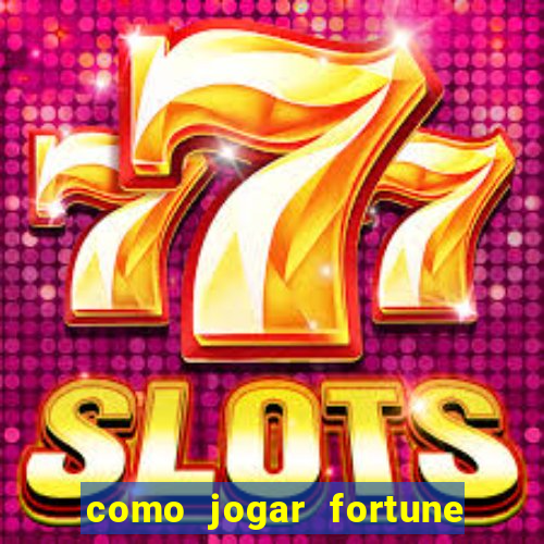 como jogar fortune tiger sem depositar